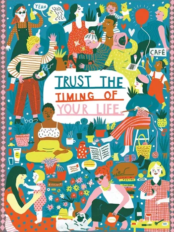 Produit Trust the Timing of your Life Image