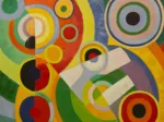 Robert Delaunay : Rythme, Joie de Vivre, 1930