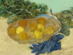 Vincent Van Gogh - Still Life of Oranges and Lemons with Blue Gloves, 1889
