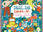 Trust the Timing of your Life